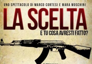 SpettacoloLaScelta_viawww.bandieragialla.it_-300×208